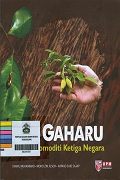 Gaharu-Komoditi-Ketiga-Negara