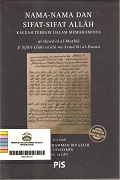 Nama-Nama Dan Sifat-Sifat Allah - Kaedah Terbaik Dalam Memahaminya: Al-Qawa'id Al-Muthla Fi Sifati-Llahi Ta'ala Wa Asma'ihi Al Husna.