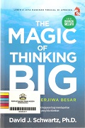 The Magic Of Thinking Big: Berfikir & Berjiwa Besar.