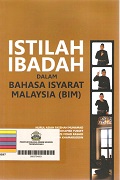 Istilah Ibadah Dalam Bahasa Isyarat Malaysia (BIM).