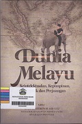 Dunia-Melayu-KeintelektualanKepimpinanKonflik-dan-Perjuangan