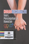 Homoseksualiti-TeoriPencegahanRawatan