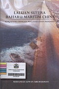 Laluan-Sutera-Baharu-Maritim-China-Kerjasama-Dengan-Malaysia-dan-Indonesia