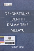 Dekontruksi-Identiti-Dalam-Teks-Melayu