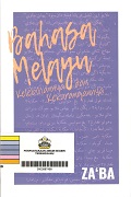 Bahasa Melayu: Kelebihannya Dan Kekurangannya.