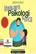 Kembara Psikologi Si Kecil: Membaca Sambil Mendidik Emosi.