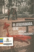 Jerayawara Seni Dwimusim Kuala Terengganu: Lindungan Dan Dagangan.