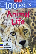 100 Facts Animal Life.