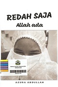 redah-saja-Allah-kan-ada