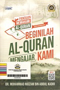 Beginilah Al-Quran Mengajar Kami.