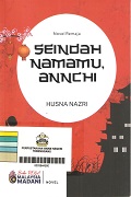 Novel Remaja: Seindah Namamu Annchi.