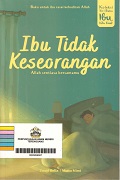 Ibu Tidak Keseorangan.