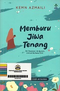 Memburu Jiwa Tenang: 30 Pesanan Al-Quran Untuk Refleksi Diri.