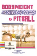 Bodyweight Exercise & Fitball.