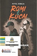 Romi & Kucai: Novel Remaja.
