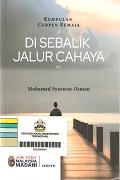 Kumpulan Cerpen Remaja: Di Sebalik Jalur Cahaya.