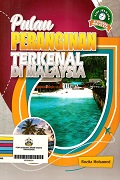 Pulau Peranginan Terkenal Di Malaysia.