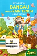 Bangau Dengan Kain Tenun Dan Cerita-Cerita Lain.