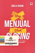 Stop Menjual Start Closing.