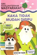 kaka-tidak-mudah-ditipu