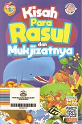 Kisah Para Rasul Dan Mukjizatnya.