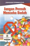 jangan-pernah-mencuba-dadah