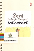 Seni Bahagia Menjadi Introvert.