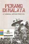 Perang Di Malaya Lt Jeneral Arthur Percival.