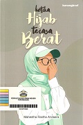  Ketika Hijab Terasa Berat.